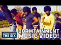 Dormtainment dont act music who is you bounus scene  dormtainment the six ep 6