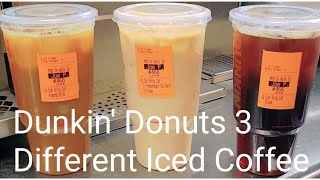 Dunkin Donuts 3 Different Iced Coffee ! How To Make Dunkin Donuts Iced Coffee !Dunkin Training Video