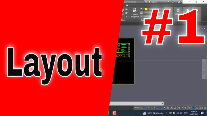 Hướng dẫn sử dụng layout trong autocad 2007