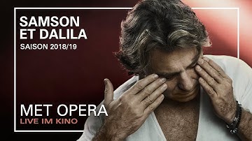 SAMSON ET DALILA | TRAILER | CAMILLE SAINT-SAËNS | MET IM KINO | 20. Oktober 2018