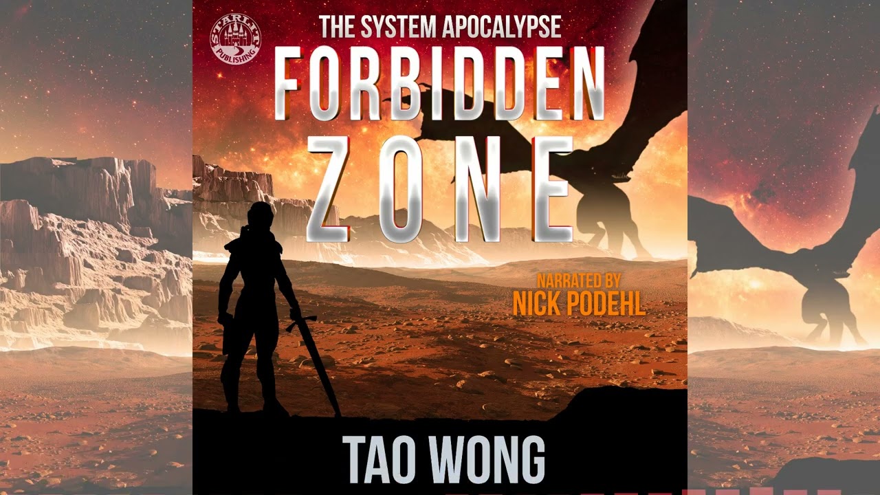 Forbidden Zone | A Post-Apocalyptic LitRPG | The System Apocalypse