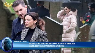 Michelle Keegan drama Fool Me Once: Release  cast, plot and everything we know