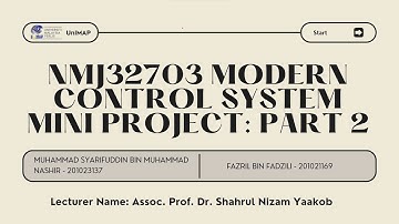 NMJ32703 Modern Control System | MINI PROJECT: PART 2