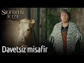 Sefirin Kızı 28. Bölüm - Davetsiz Misafir