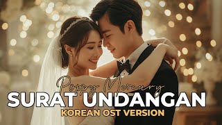 SURAT UNDANGAN - POPPY MERCURY - COVER KOREAN OST VERSION
