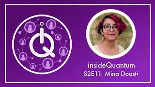 insideQuantum S2E11: Quantum Cryptography with Dr Mina Doosti