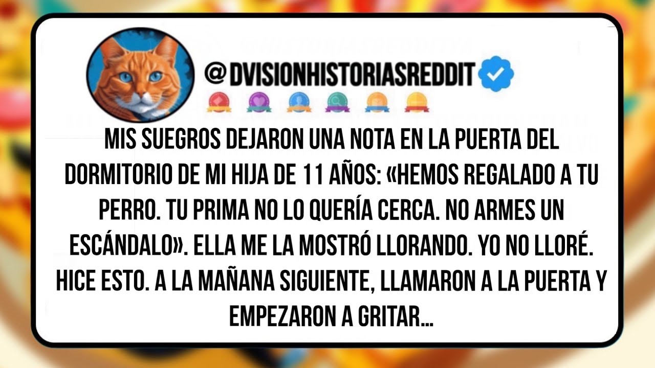 Mis Suegros Dejaron Una Nota En La Puerta Del Dormitorio De Mi Hija De 11 Años  «hemos Regalado