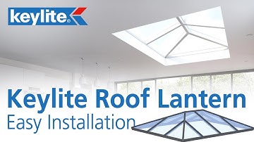 How to install - Keylite Roof Lantern with SkillBuilder