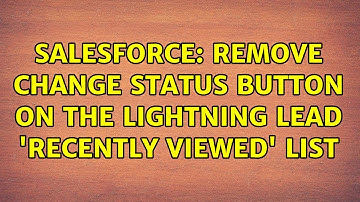Salesforce: Remove Change Status button on the Lightning Lead 