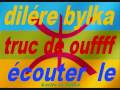 Dilre bylka truc de malade