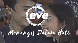 EVE - Menangis Dalam Hati | OST. 'Konten Cinta' Bedhol & Hanna