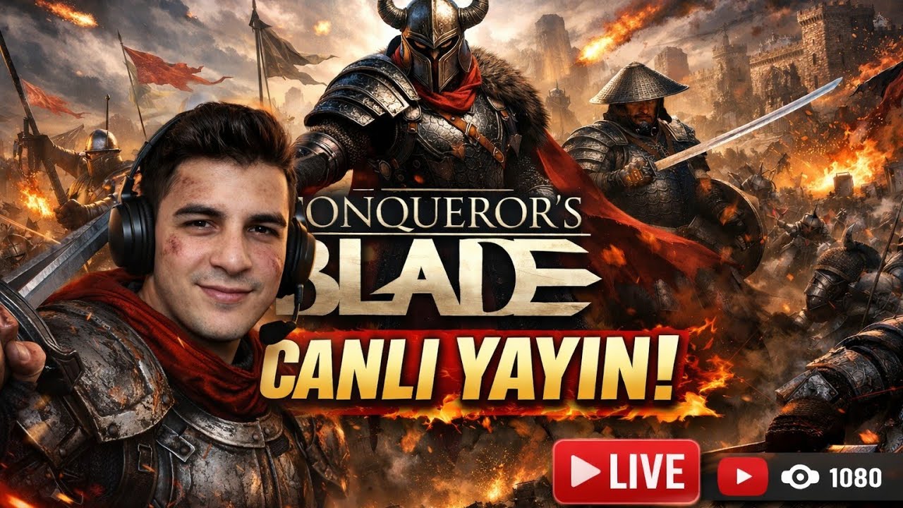 CONQUEROR'S BLADE -HER MAÇ MVP! - Türkçe Oynanış 2026