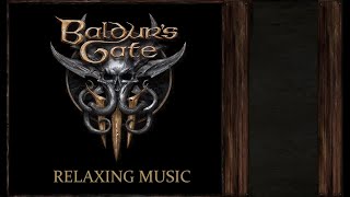 Baldur´s Gate 3 | Relaxing, Calm, and Beautiful Soundtrack Mix