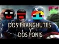 Dos franchutes y dos ponis pelados