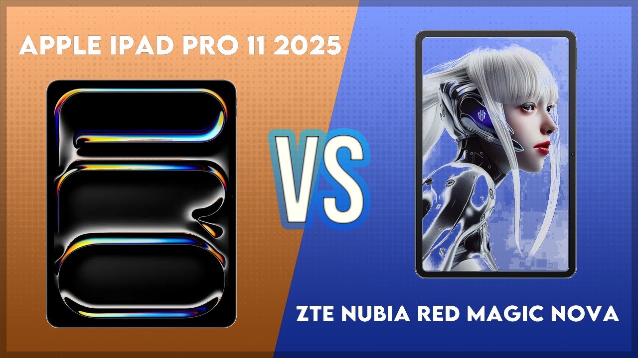 Apple iPad Pro 11 2025 vs ZTE Nubia Red Magic Nova Comparison