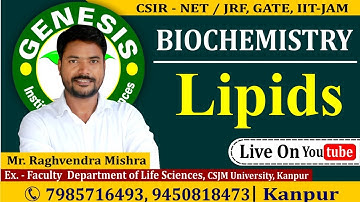 Lipids | Biochemistry | Lecture-1 | New online "Batch" for CSIR NET/JRF | IIT-JAM |