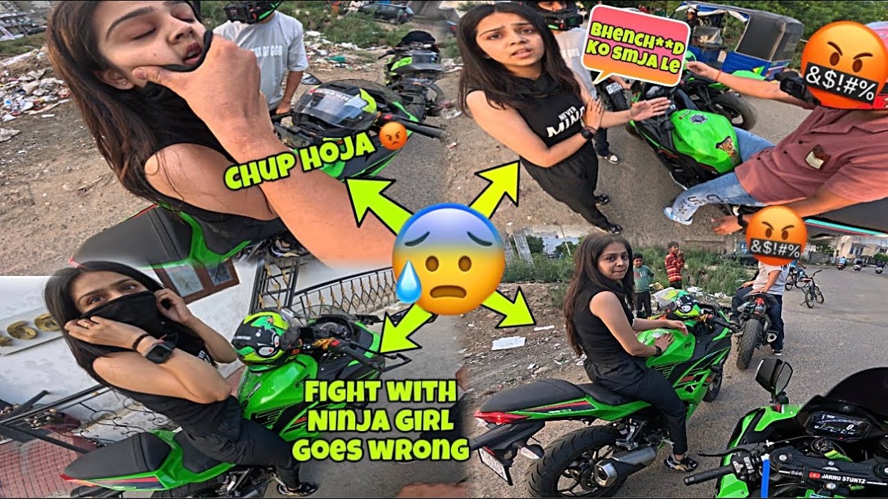 Fight with 🤬 NINJA bike Girl 💔 || Goes wrong 😡 || Isne toh bike tood di 😭