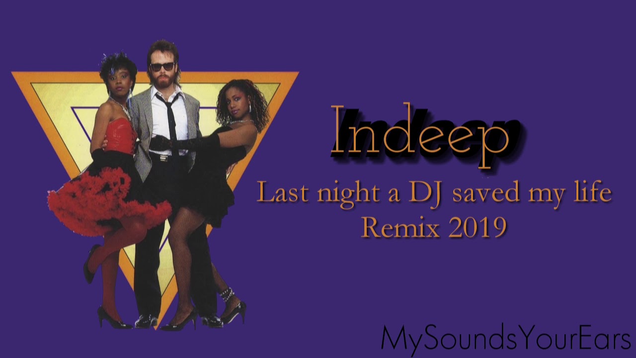 last night a dj saved my life