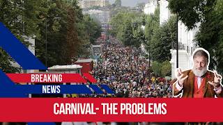 Notting Hill Carnival: Celebration or Criminal Free for All? @ProfessorTimWilson