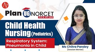 Respiratory System: Pneumonia in Child by Ms Chitra Pandey