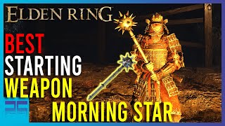 Elden Ring - Most Useful Starting Weapon | Morning Star Location Guide