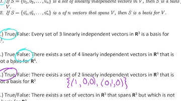 Sec 4.4 Linearly independent vectors, spans, and basis (True/false)