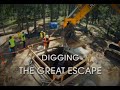 Digging the Great Escape