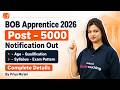 BOB Apprentice 2026 Notification Out | BOB Apprentice Age, Qualification, Syllabus, Exam Pattern