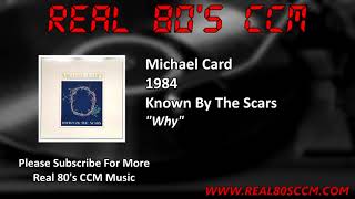 Michael Card - Why