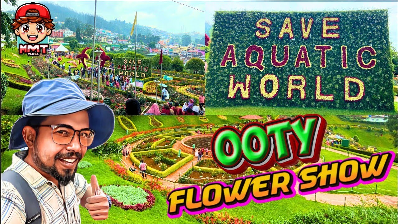 OOTY FLOWER SHOW ROSE GARDEN l OOTY TROURIST PLACE l FLOWER SHOW l MMT VLOGS l MAHALINGAM TRAVELER👈