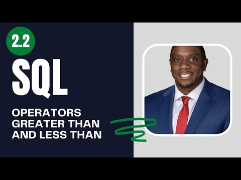 2.2 How to use Greater Than and Less Than in SQL | SQL Full Course for Beginners | By Carl Huff