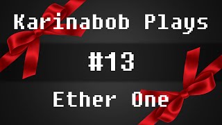 Ether One | Part 13 | PHOTOGRAPHS