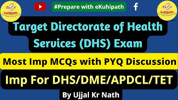 Mock Test 1 for DHS | 30+ GS MCQs for DHS/DME/APDCL/Assam TET | Prepare with eKuhipath