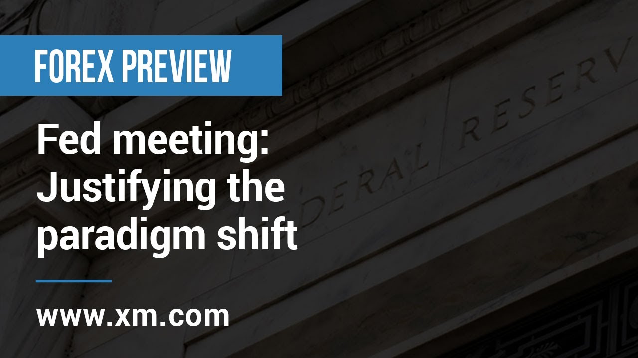 Forex Preview: 15/09/2020 - Fed meeting: Justifying the paradigm shift