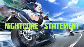 Nightcore - Statement (lyrics)