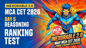 Reasoning Ranking Test Day 5 MCA CET 2026 Crash Course🔥 INEXORABLE FREE Crash Course 🚀