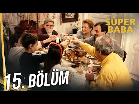 Süper Baba - 15. Bölüm HD