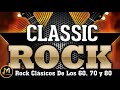 Rock clasicos en ingles de los 60 y 70 y 80  canciones de rock clasico