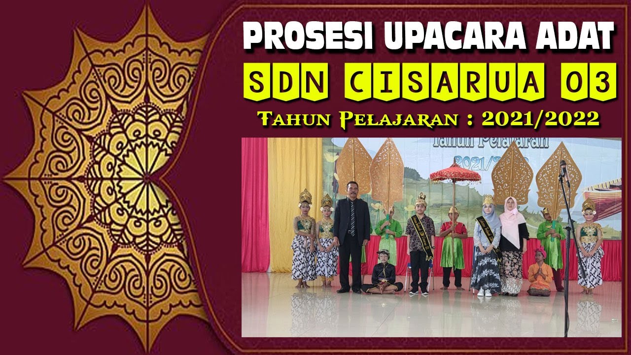 Prosesi Upacara Adat Dan Pengumuman Raja & Ratu | SDN Cisarua 03