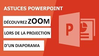 Découvrez ZOOM lors de la projection d’un diaporama