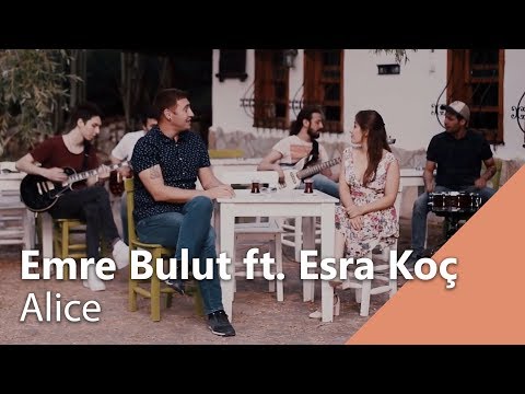 Emre Bulut ft Esra Koç - Alice (Official Video)