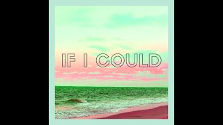 If I Could