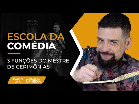 Escola da comédia stand up - 3 funções do MC (Mestre de Cerimônias)
