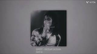 Ghost - michael Jackson [ sped up ] || #michaeljackson #spedup #spedupsongs #nostalgia #songs