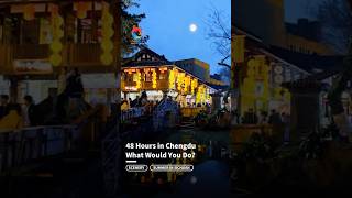 If you had 48 hours in Chengdu, how would you spend them? | Sichuan