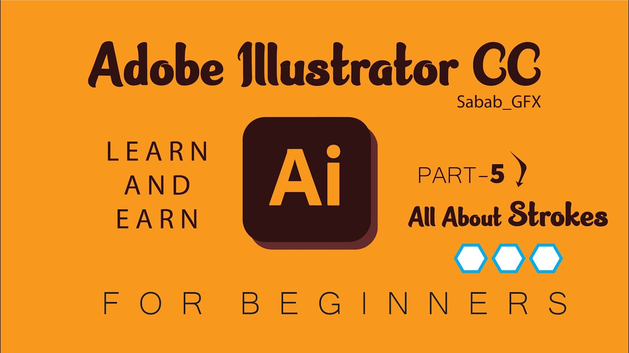 Learn Adobe Illustrator CC tutorial part-5 All About Stroke | Learn and ...