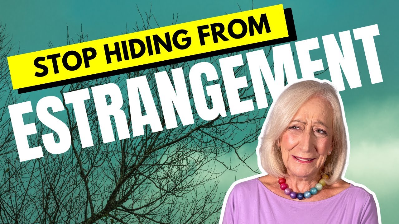 Estrangement  The Secret That So Many Women Hide