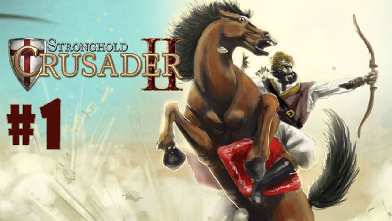 stronghold crusader 2 walkthrough stronghold crusader 2 walkthrough