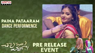 Paina Pataaram Dance Performance | Chaavu Kaburu Challaga​​ Pre-Release Event Live | Kartikeya