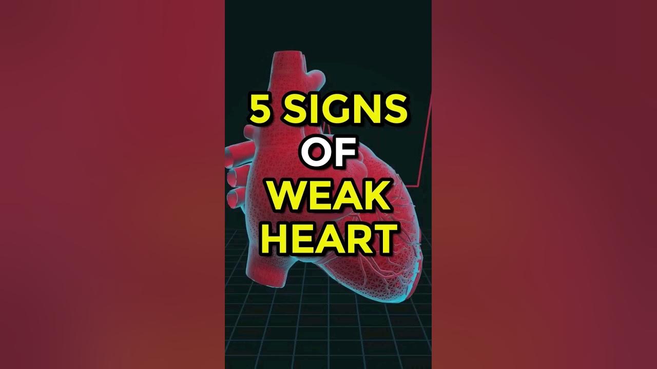 5 Signs of Weak Heart #heartdisease #heartattack #hearthealth #ytshorts 5 Signs of Weak Heart #heartdisease #heartattack #hearthealth #ytshorts